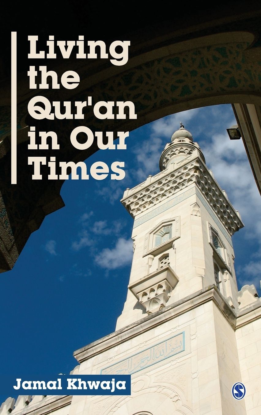 Living the Qur'an in Our Times