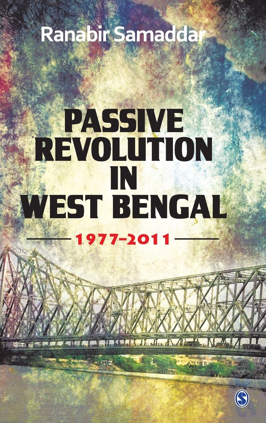 Passive Revolution in West Bengal: 1977-2011