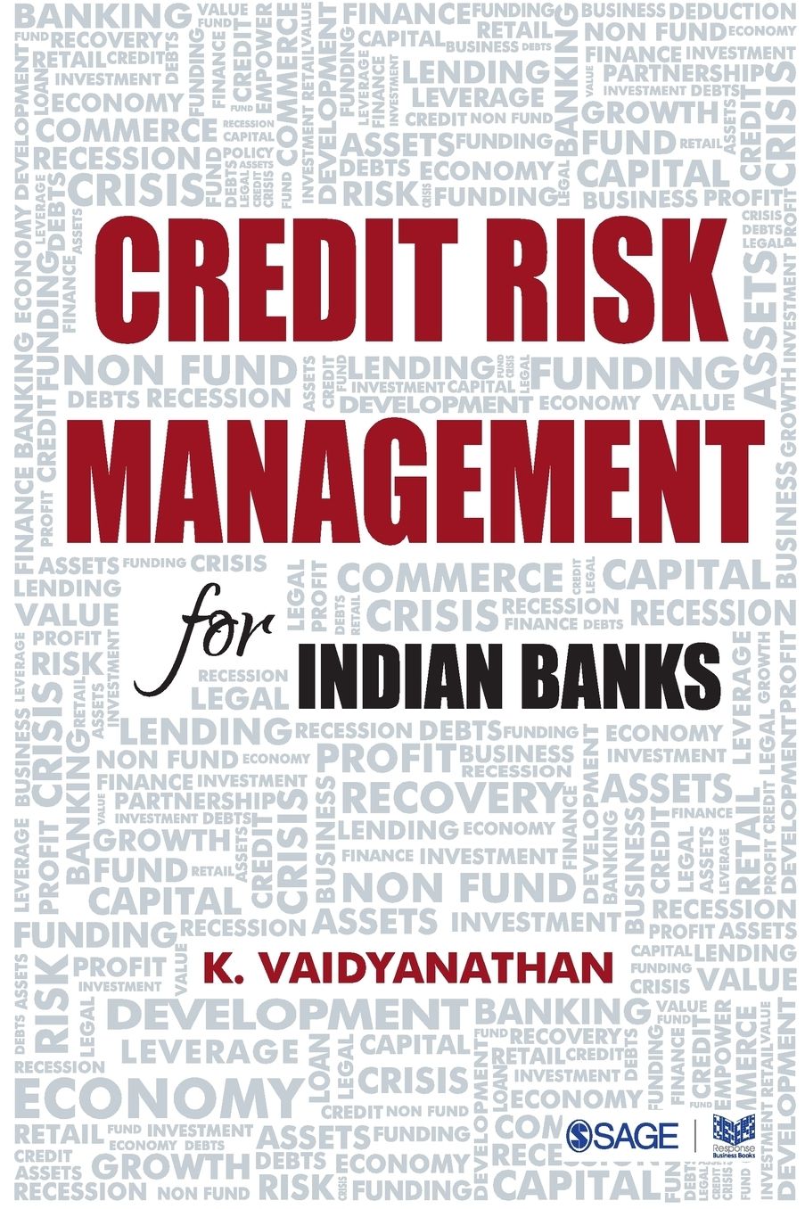Credit Risk Management for Indian Banks