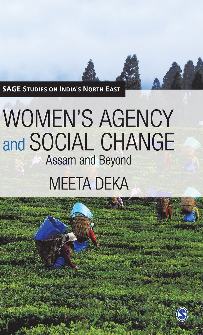 Women's Agency and Social Change: Assam and Beyond