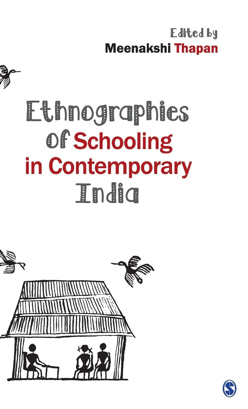 Ethnographies of Schooling in Contemporary India