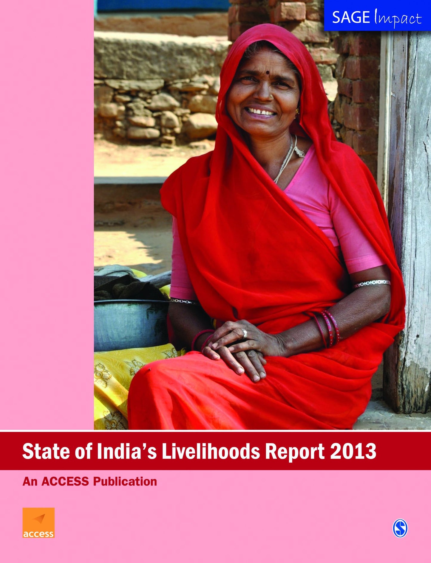 State of India's Livelihoods Report: An ACCESS Publication