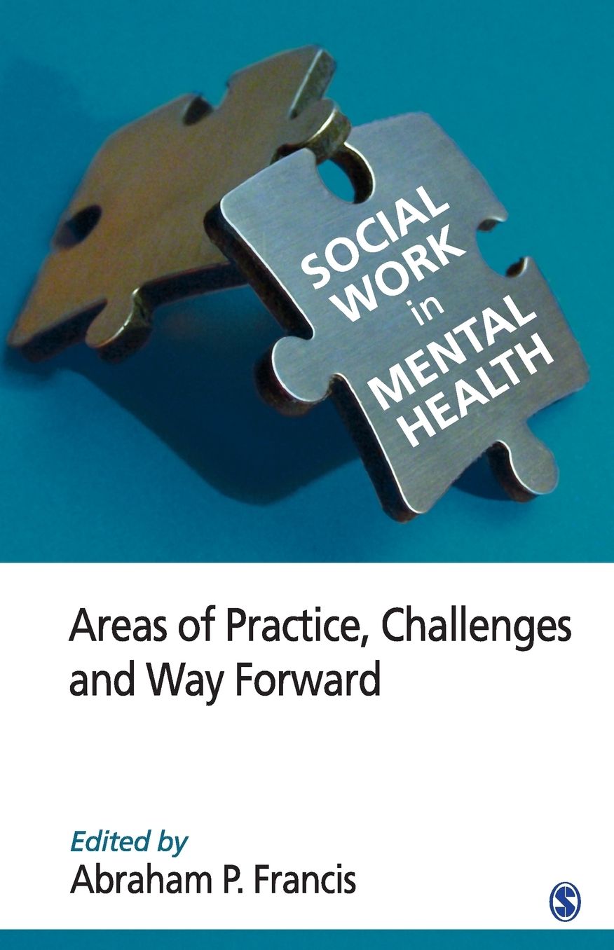 Social Work in Mental Health: Areas of Practice, Challenges, and Way Forward