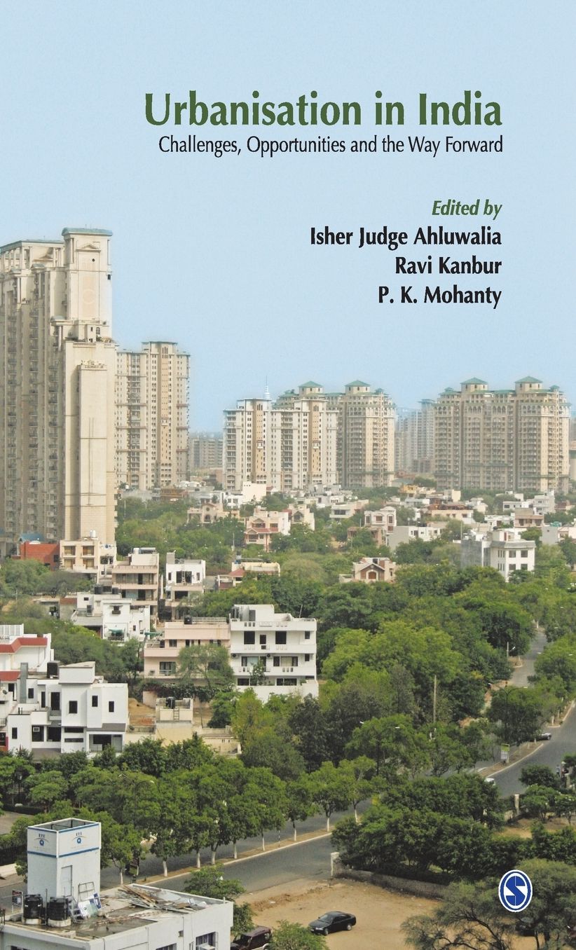 Urbanisation in India: Challenges, Opportunities and the Way Forward
