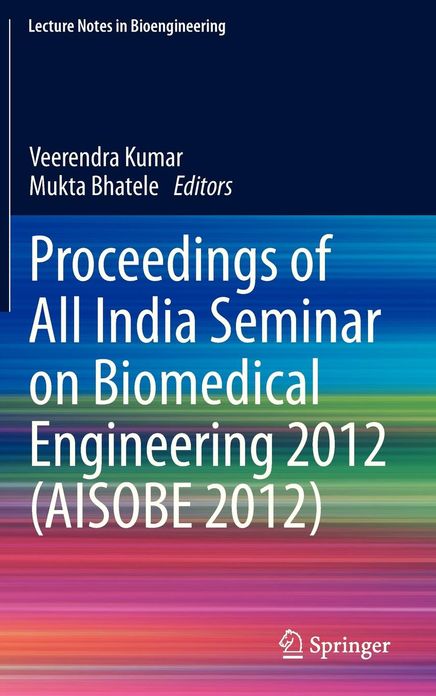 Proceedings of All India Seminar on Biomedical Engineering 2012 (AISOBE 2012)