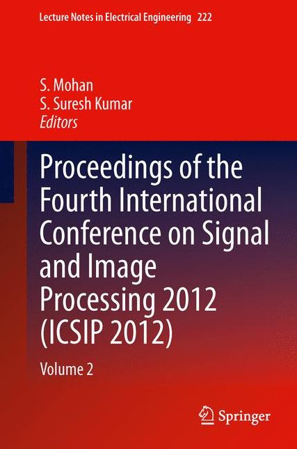 Proceedings of the Fourth International Conference on Signal and Image Processing 2012 (ICSIP 2012): Volume 2