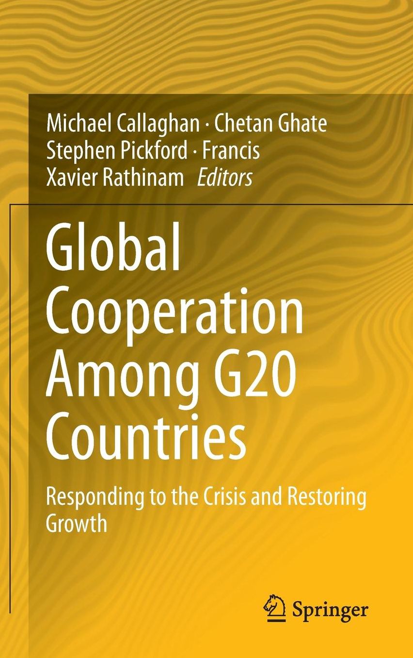 Global Cooperation Among G20 Countries: Responding to the Crisis and Restoring Growth