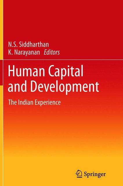 Human Capital and Development: The Indian Experience