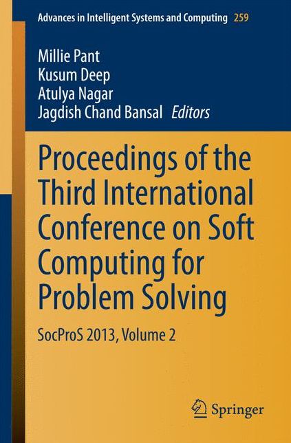 Proceedings of the Third International Conference on Soft Computing for Problem Solving: SocProS 2013, Volume 2
