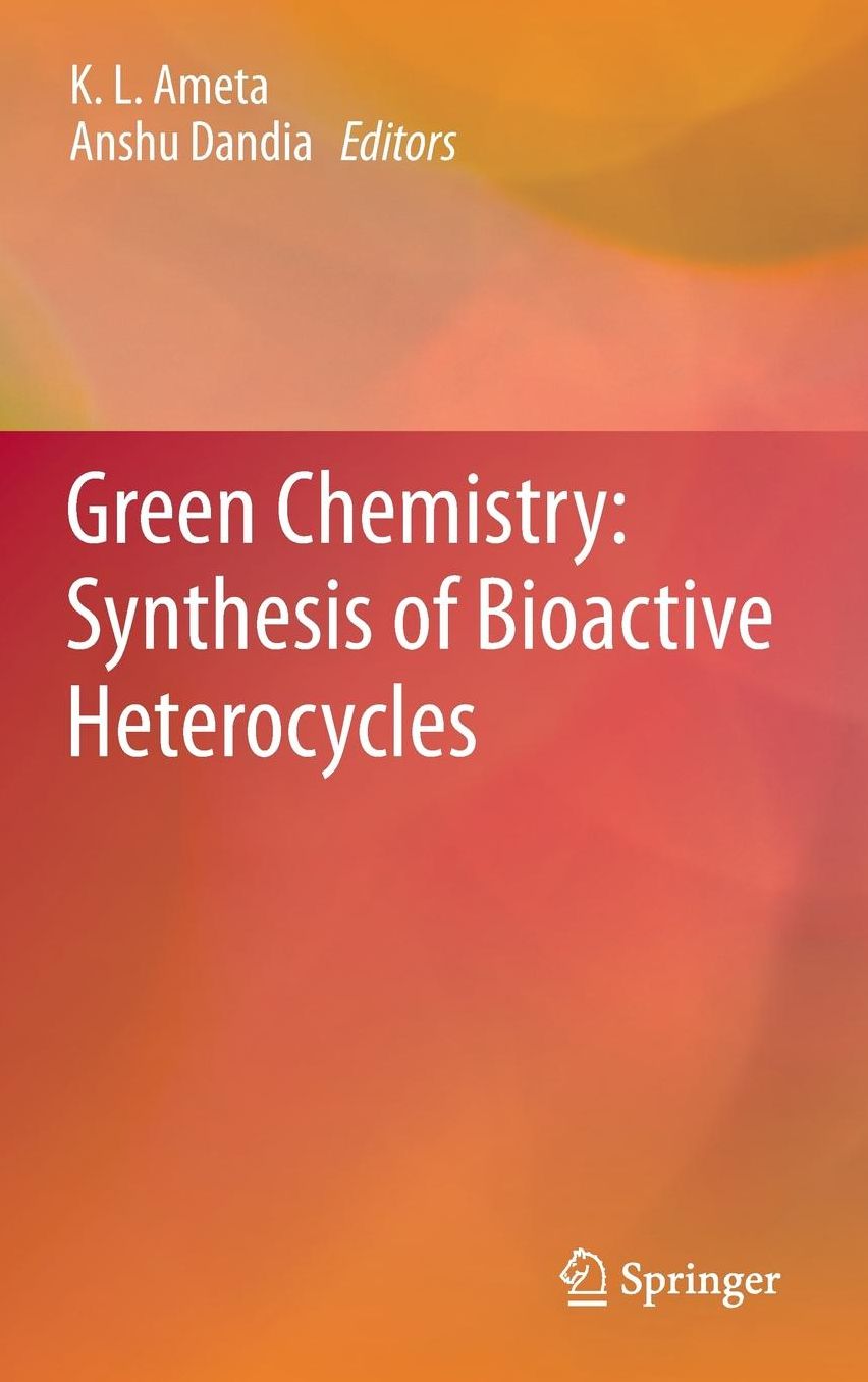 Green Chemistry: Synthesis of Bioactive Heterocycles