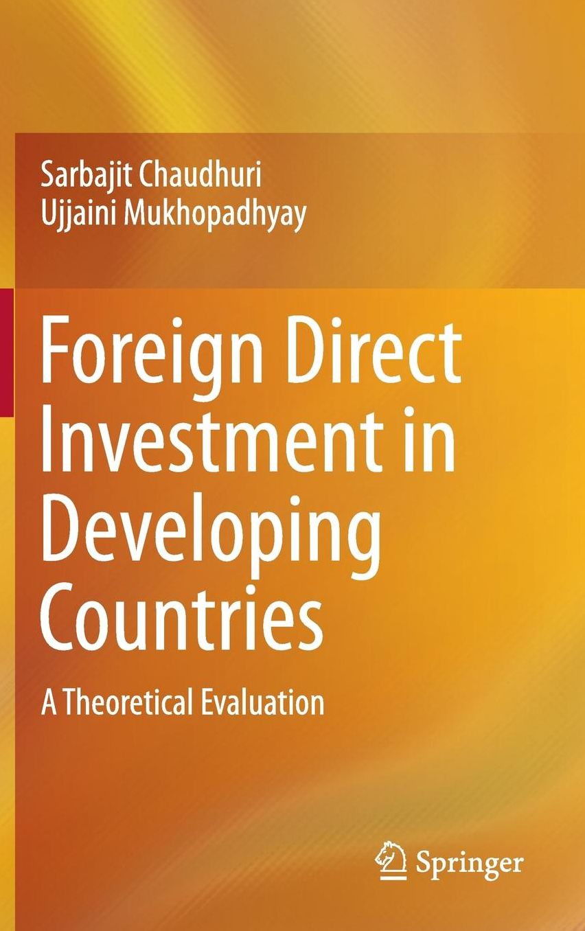 Foreign Direct Investment in Developing Countries: A Theoretical Evaluation