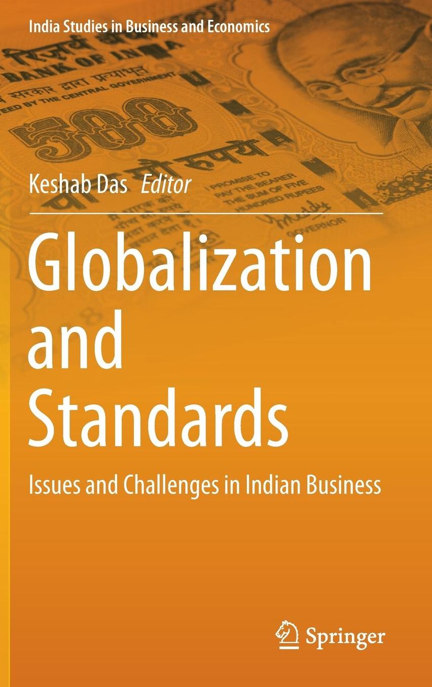 Globalization and Standards: Issues and Challenges in Indian Business