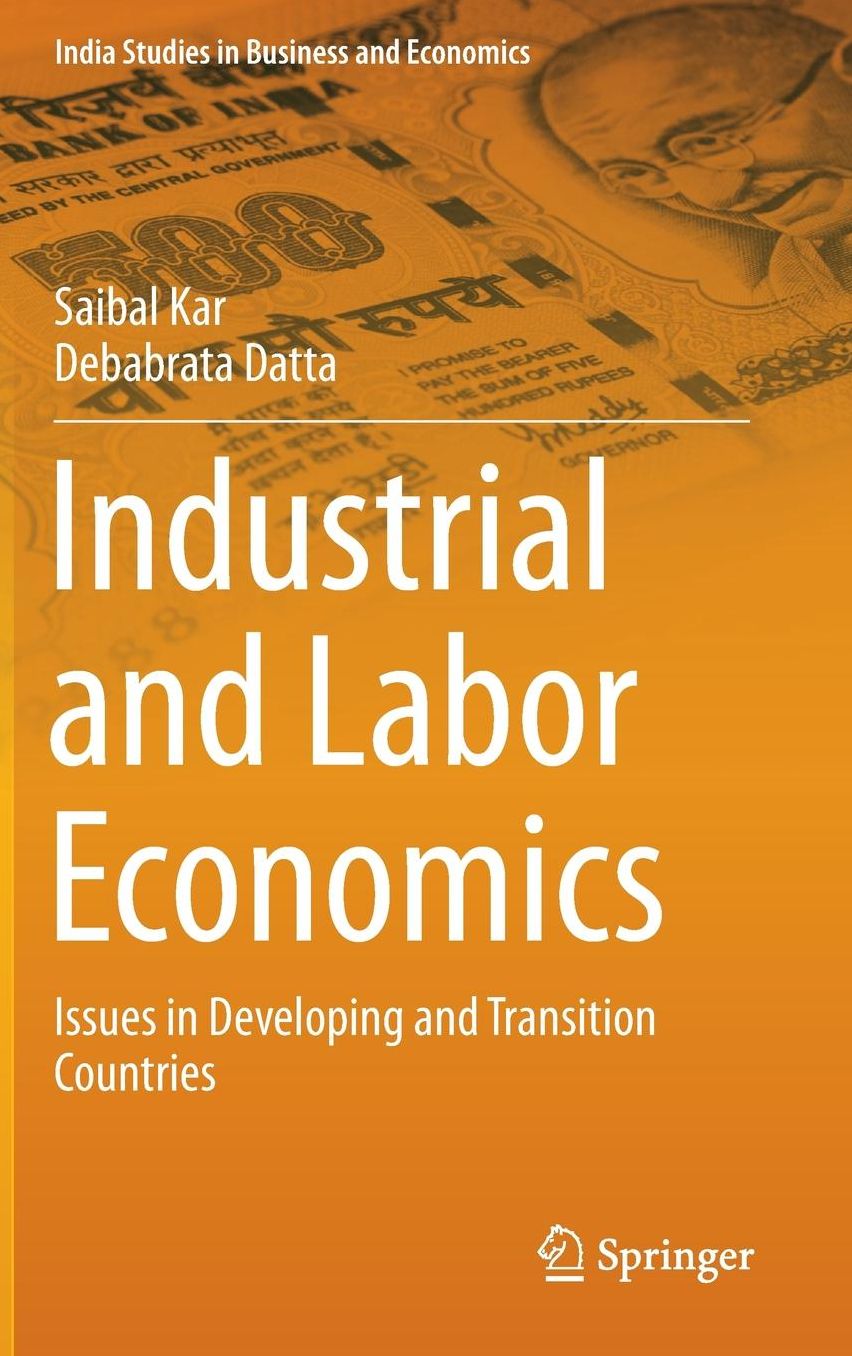 Industrial and Labor Economics: Issues in Developing and Transition Countries