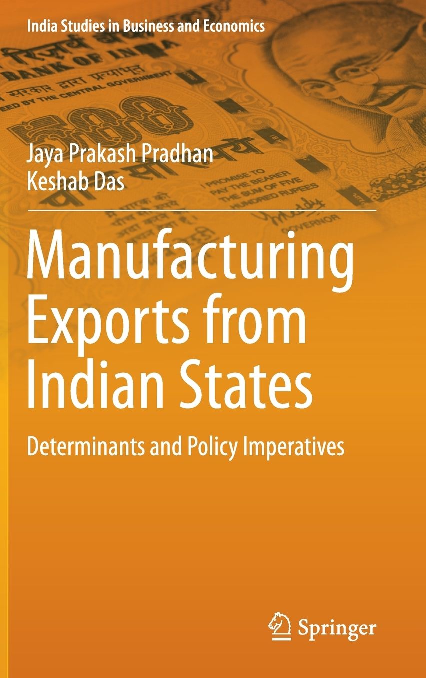 Manufacturing Exports from Indian States: Determinants and Policy Imperatives