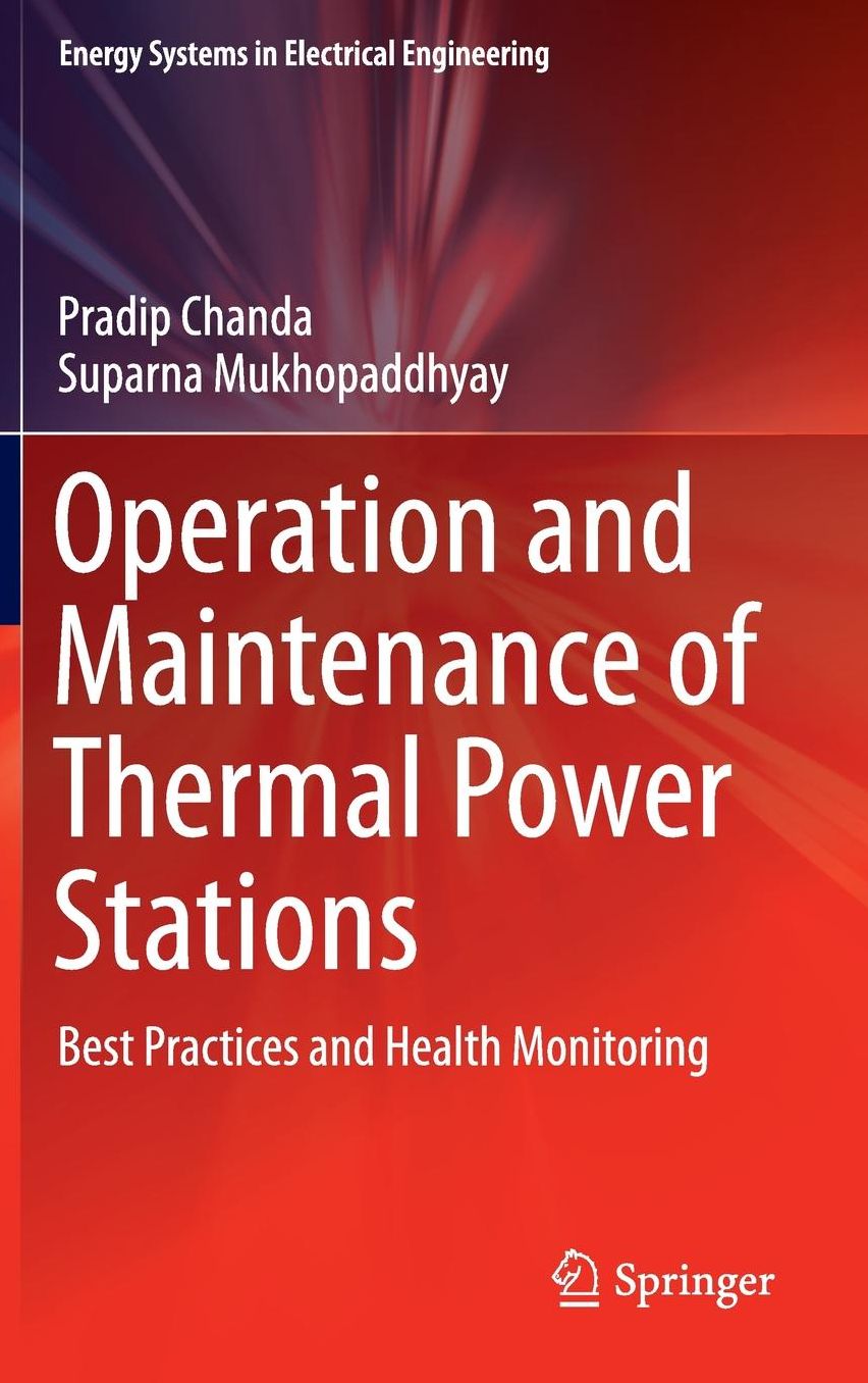 Operation and Maintenance of Thermal Power Stations: Best Practices and Health Monitoring