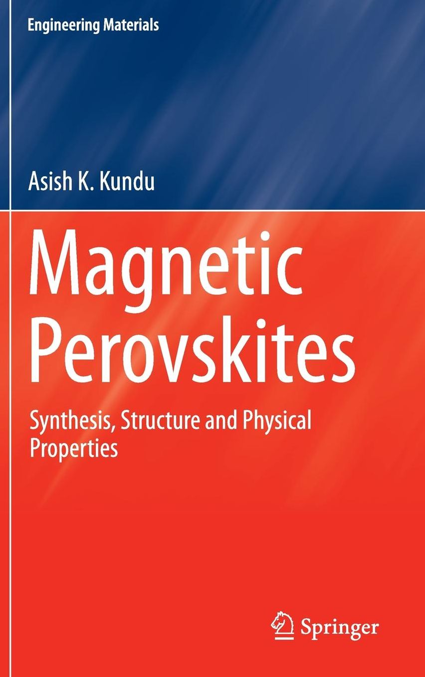 Magnetic Perovskites: Synthesis, Structure and Physical Properties
