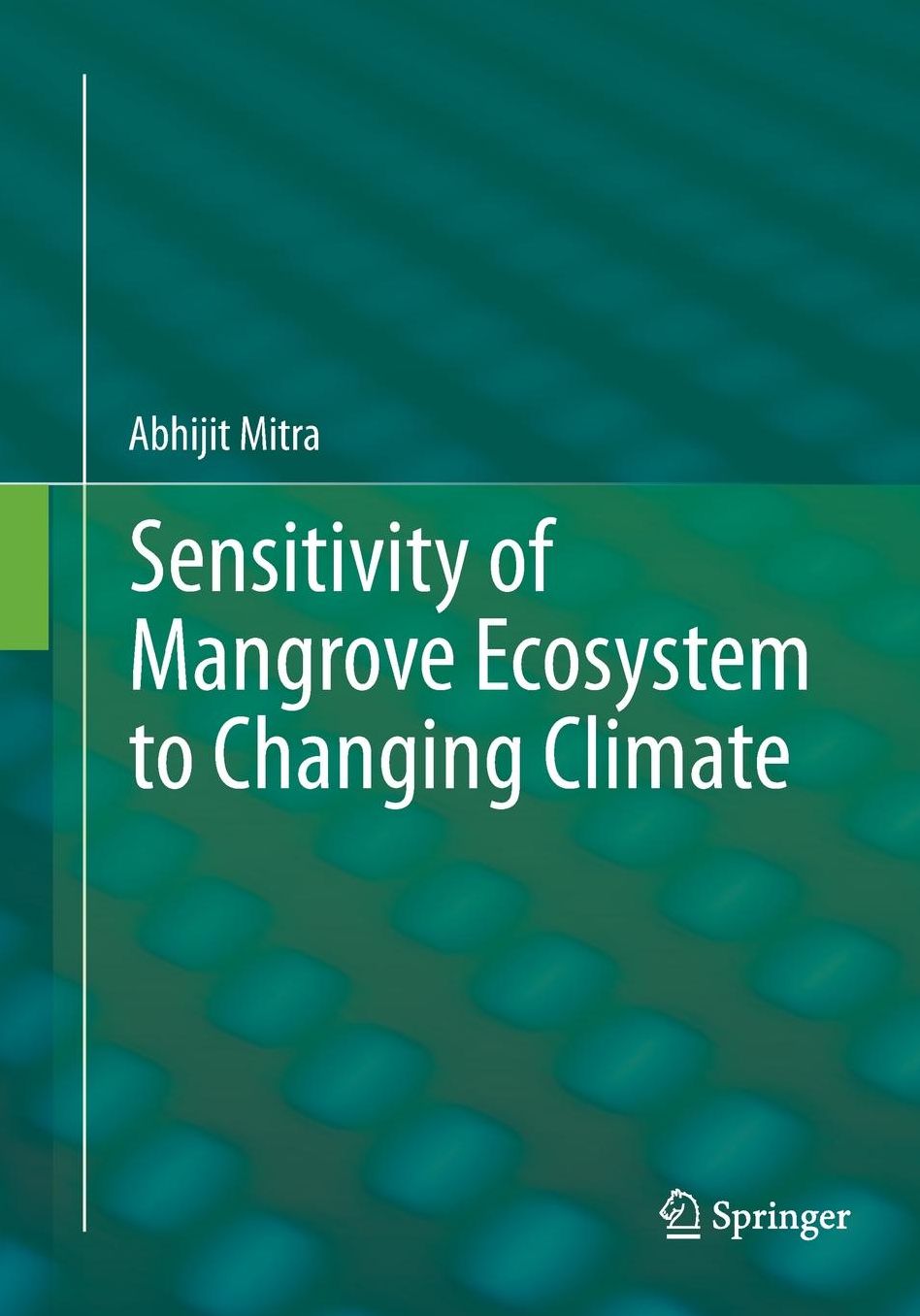 Sensitivity of Mangrove Ecosystem to Changing Climate