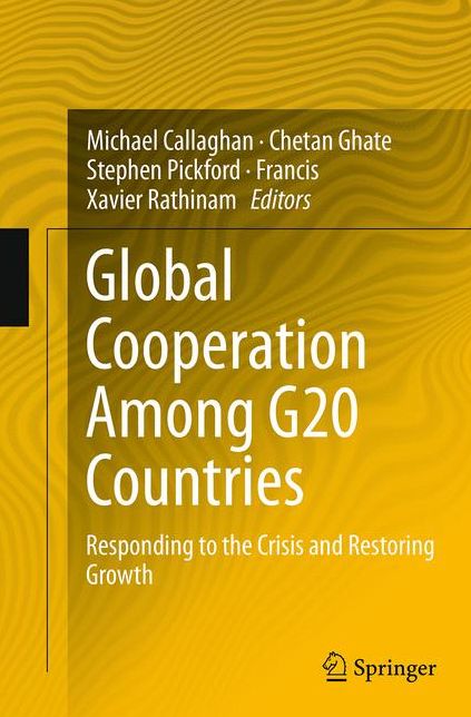 Global Cooperation Among G20 Countries: Responding to the Crisis and Restoring Growth