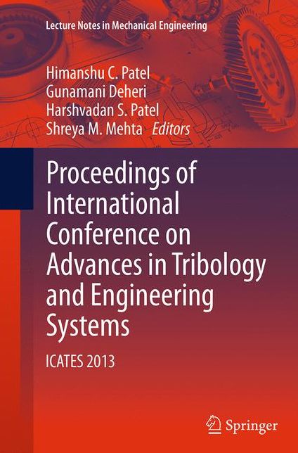 Proceedings of International Conference on Advances in Tribology and Engineering Systems: ICATES 2013