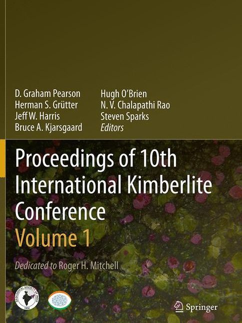 Proceedings of 10th International Kimberlite Conference: Volume One