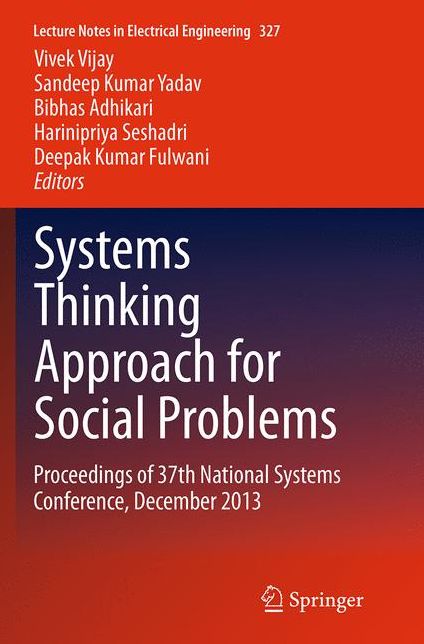 Systems Thinking Approach for Social Problems: Proceedings of 37th National Systems Conference, December 2013