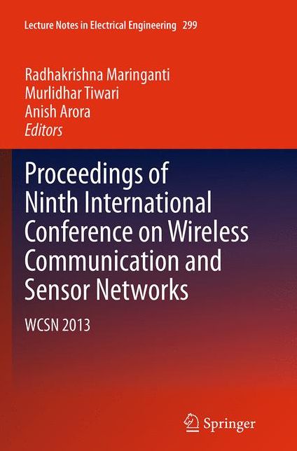 Proceedings of Ninth International Conference on Wireless Communication and Sensor Networks: WCSN 2013