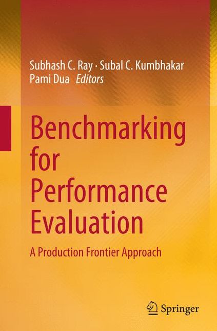 Benchmarking for Performance Evaluation: A Production Frontier Approach