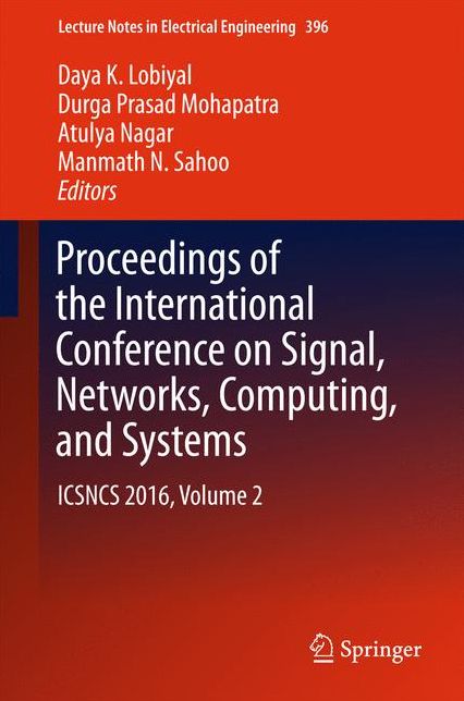 Proceedings of the International Conference on Signal, Networks, Computing, and Systems: ICSNCS 2016, Volume 2