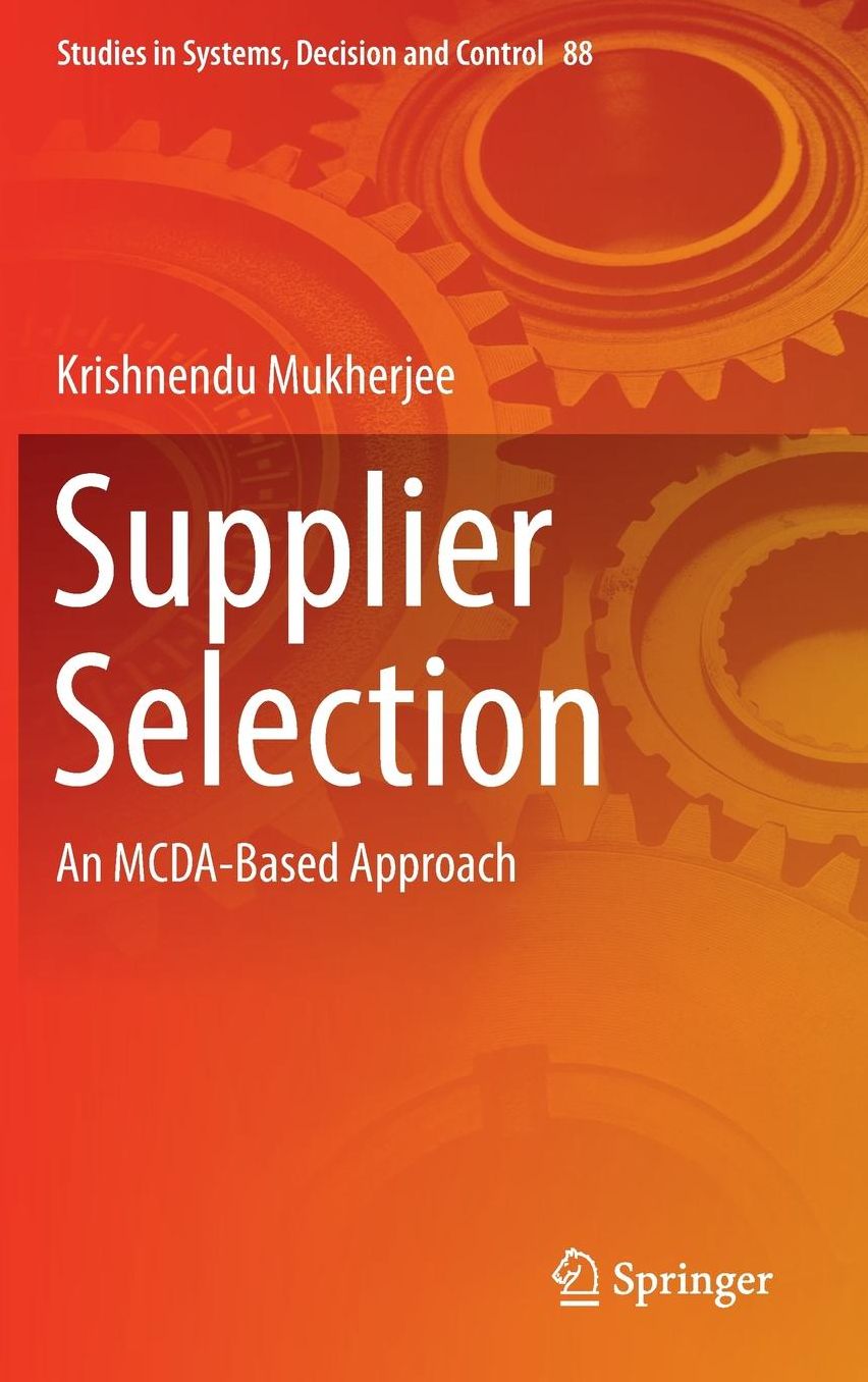Supplier Selection: An MCDA-Based Approach