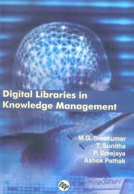 Digital Libraries in Knowledge Management