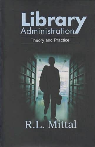 Library Administration: Theory and Practice