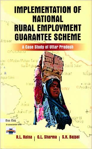 Implementation of National Rural Employment Guarantee Scheme: A Case Study of Uttar Pradesh