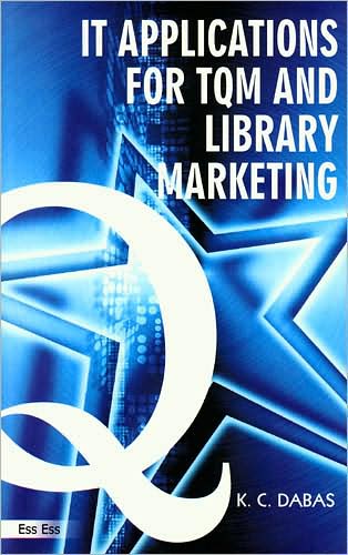IT Applications for TQM and Library Marketing