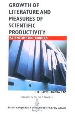 Growth of Literature and Measures of Scientific Productivity: Scientometric Models
