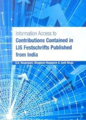 Information Access to Contributions Contained in Lis Festschrifts Published from India