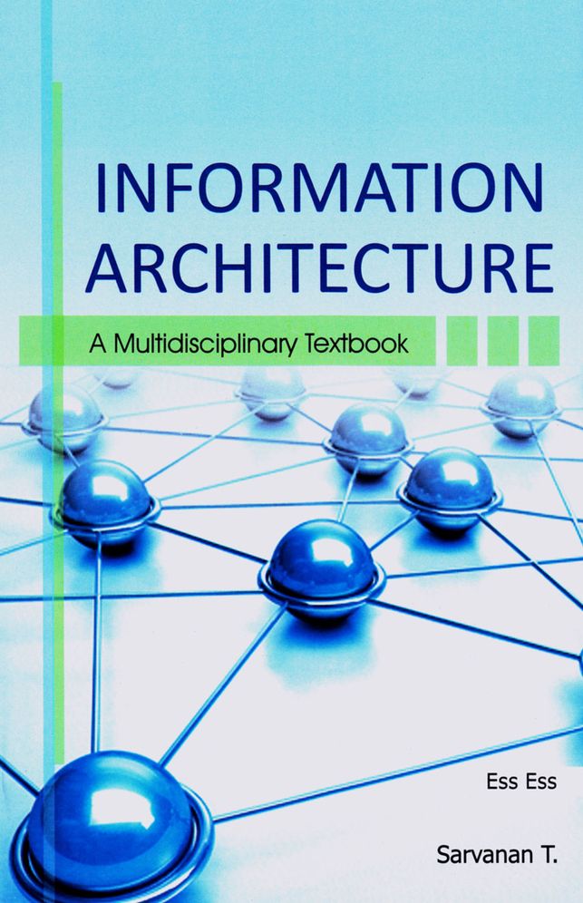 Information Architecture: A Multidisciplinary Textbook
