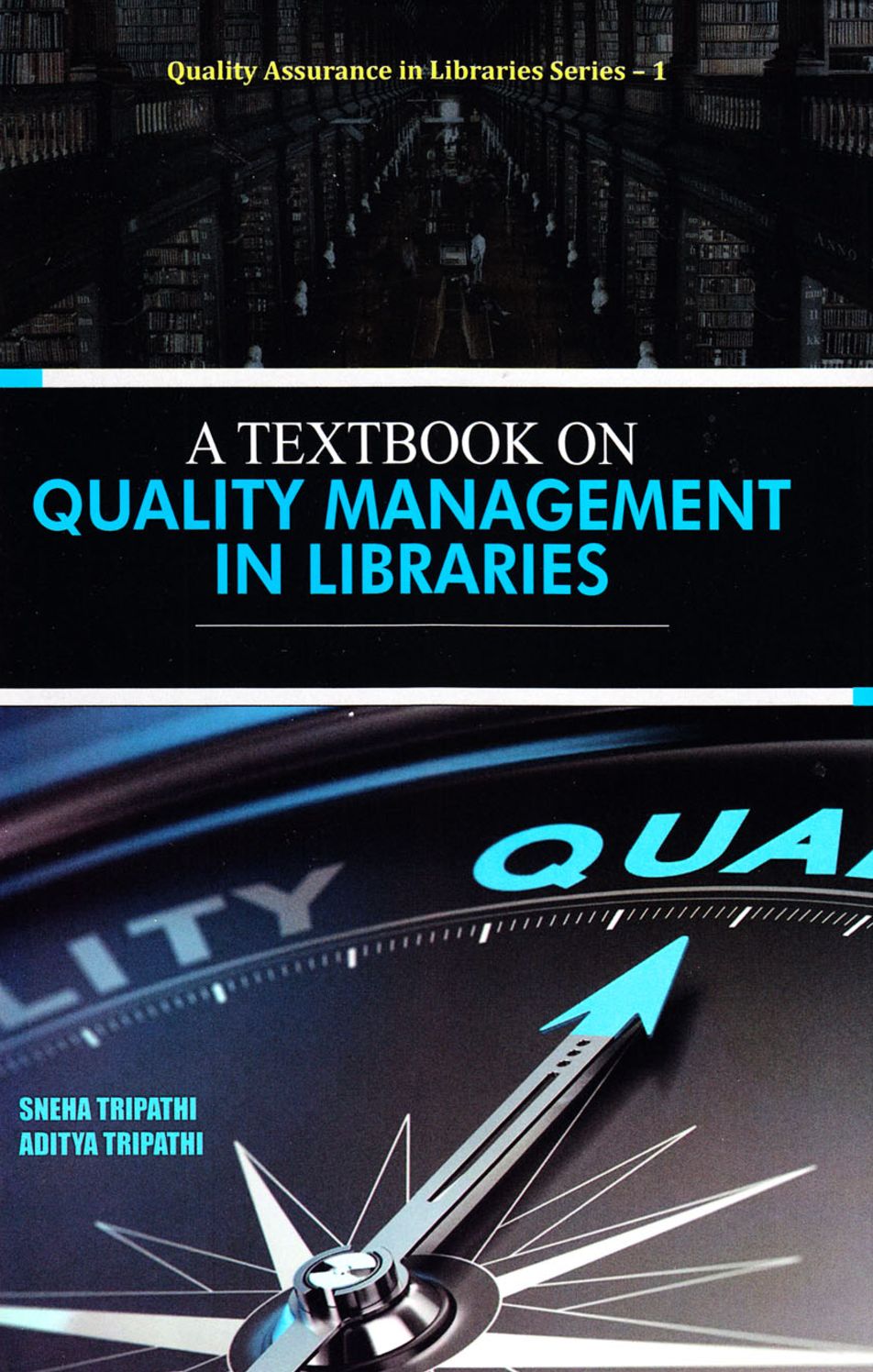 A Textbook on Quality Management in Libraries