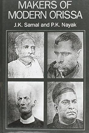 Makers of Modern Orissa