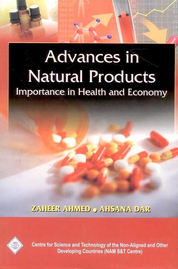 Advances in Natural Products: Importance in Health and Economy/Nam S & T Centre