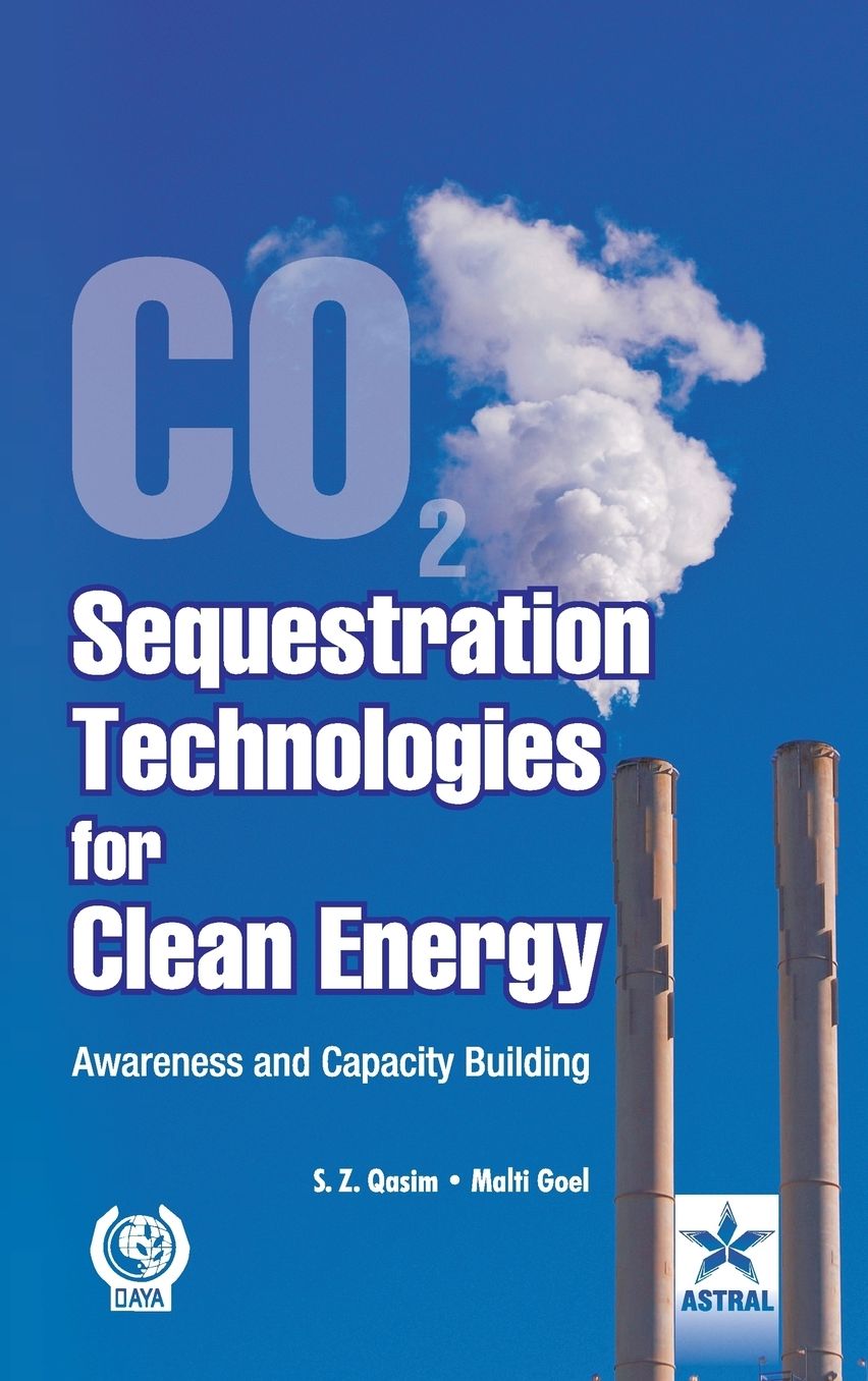 Co2 Sequestration Technologies for Clean Energy: Awareness and Capacity Building