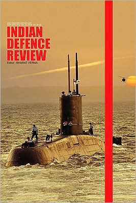 Indian Defence Review, Volume 24: Apr-Jun 2009