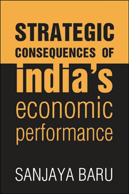 Strategic Consequences of India's Economic Performance