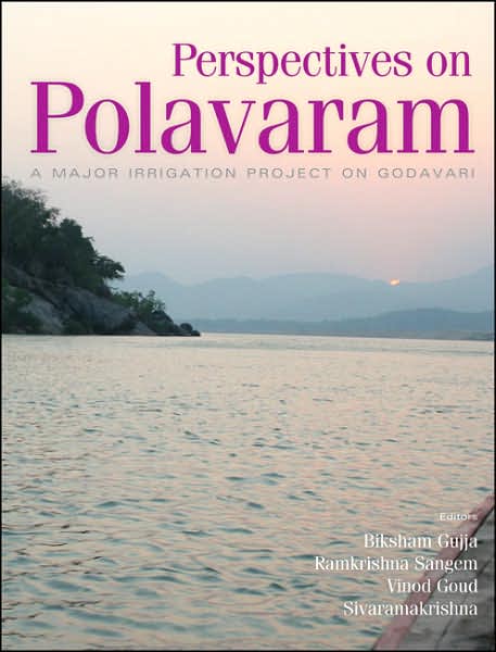 Perspectives on Polavaram: A Major Irrigation Project on Godavari