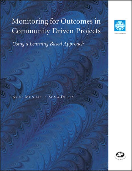 Monitoring for Outcomes in Community Driven Projects: Using a Learning Based Approach
