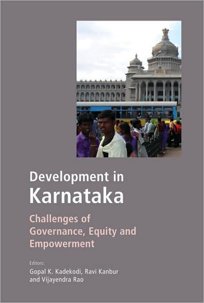 Developments in Karnataka: Challenges of Governance, Equity and Empowerment