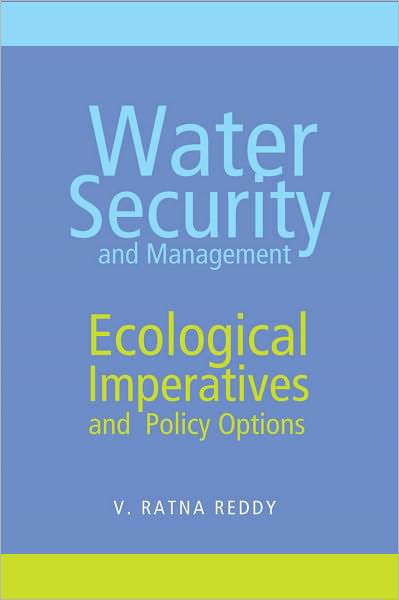 Water Security and Management: Ecological Imperatives and Policy Options