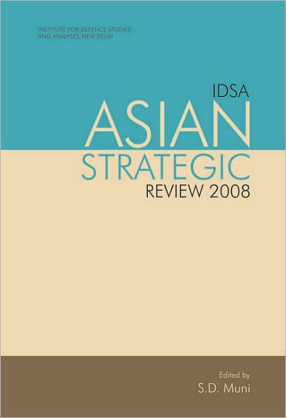 IDSA Asian Strategic Review 2008