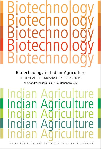 Biotechnology in Indian Agriculture: Potential, Performance and Concerns