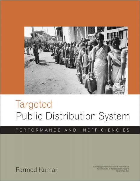 Targeted Public Distribution System: Performance and Inefficiencies