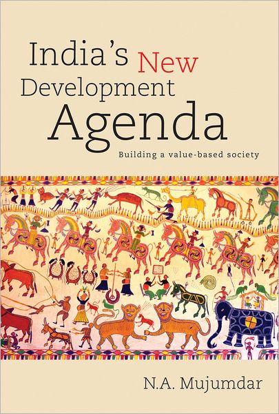 India's New Development Agenda: Building a Value-based Society